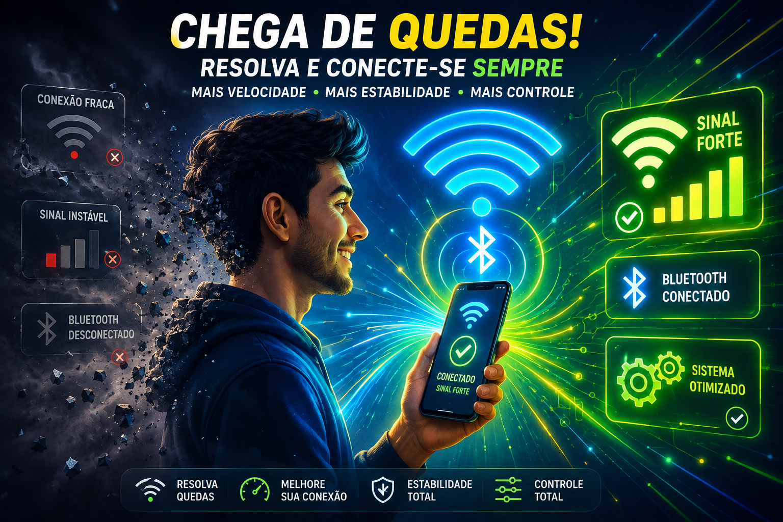 Chega de Quedas Conexão Otimizada