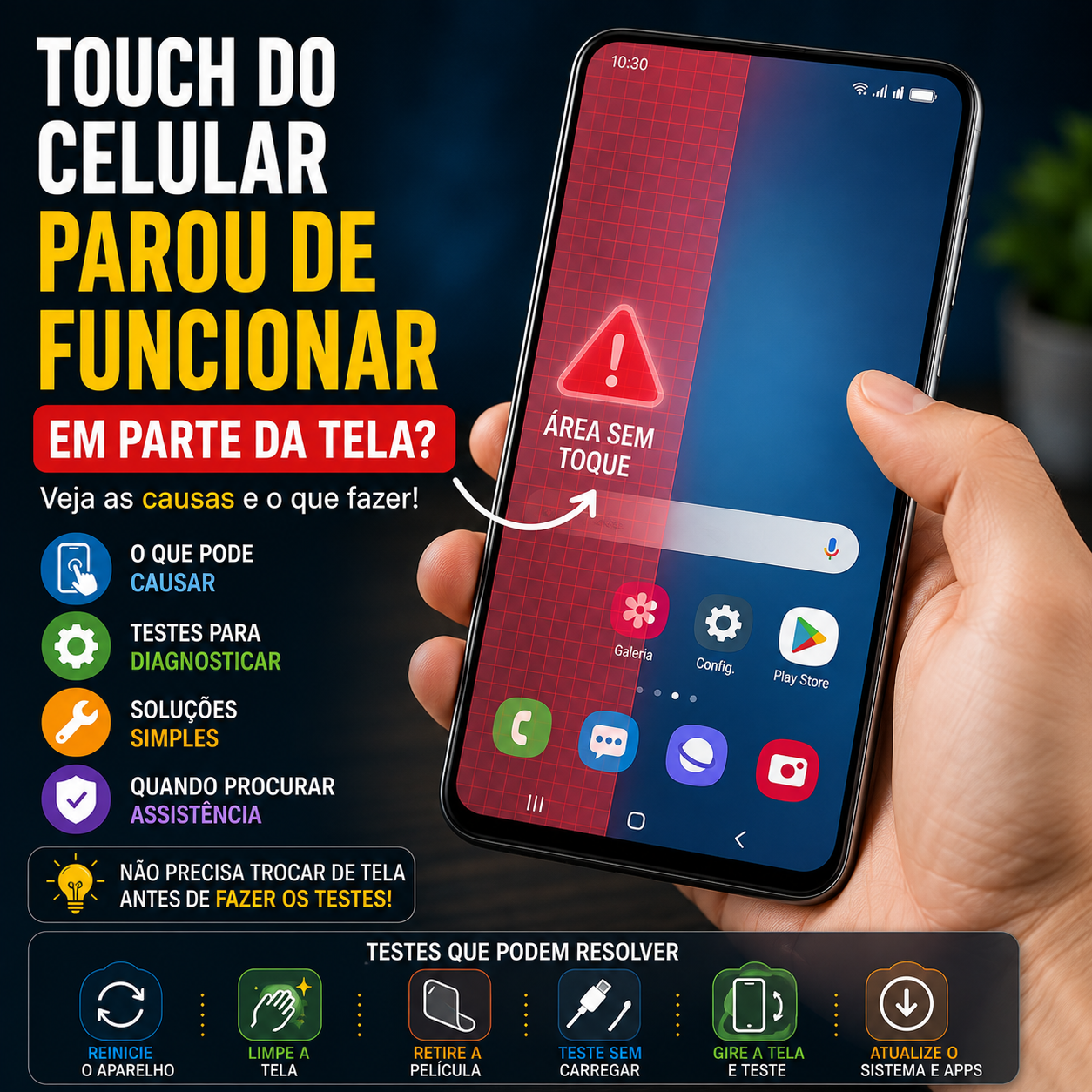 Touch do celular parou de funcionar em parte da tela